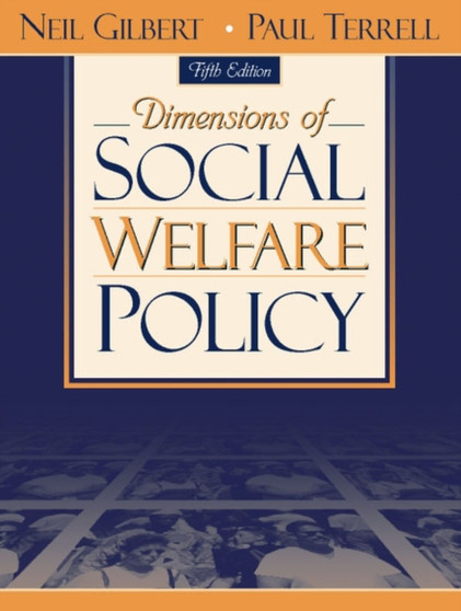 Dimensions of Social Welfare Policy
