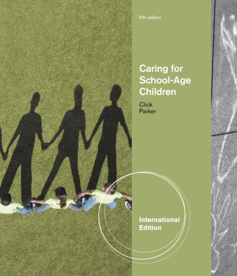 Caring for School-Age Children, International Edition
