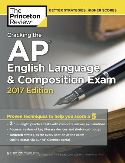 Cracking the AP English Language and Composition Exam : 2017 Edition