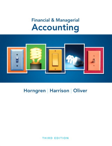 Financial & Managerial Accounting : United States Edition