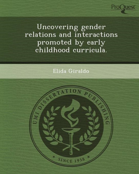Uncovering Gender Relations and Interactions Promoted by Early Childhood Curricula