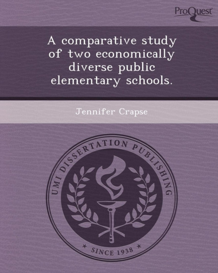 A Comparative Study of Two Economically Diverse Public Elementary Schools