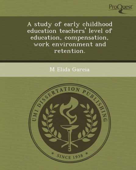 A Study of Early Childhood Education Teachers' Level of Education