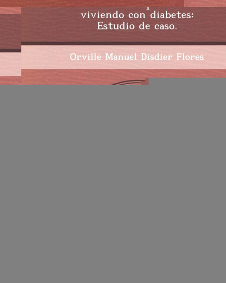 La Efectividad del Liderazgo En Equipo de Un Programa de Educacion a Personas Viviendo Con Diabetes: Estudio de Caso La Efectividad del Liderazgo En Equipo de Un Programa de Educacion a Personas Viviendo Con Diabetes: Estudio de Caso