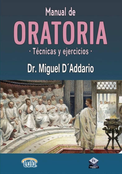 Manual de Oratoria (Tecnicas y ejercicios)