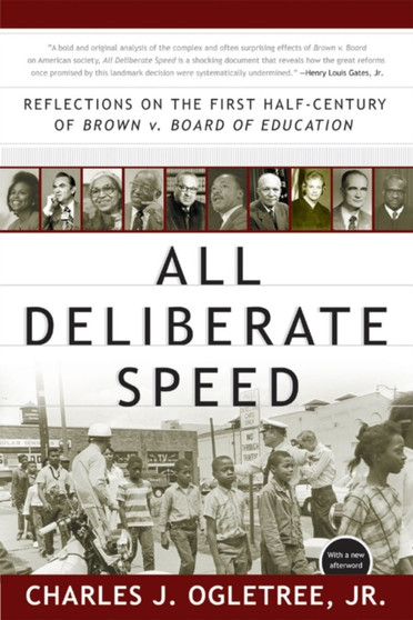 All Deliberate Speed : Reflections on the First Half-Century of Brown v. Board of Education