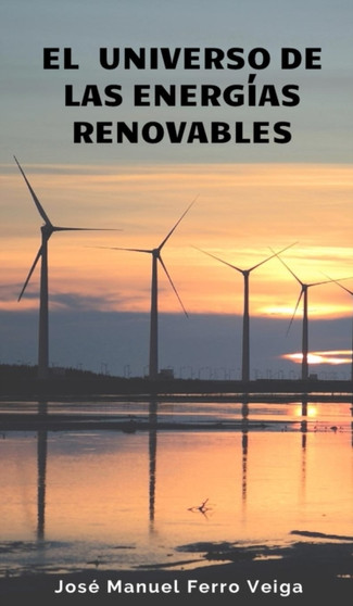 El universo de las energias renovables