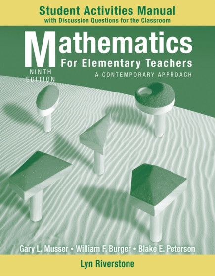 Mathematics for Elementary Teachers : A Contemporary Approach Student Activity Manual