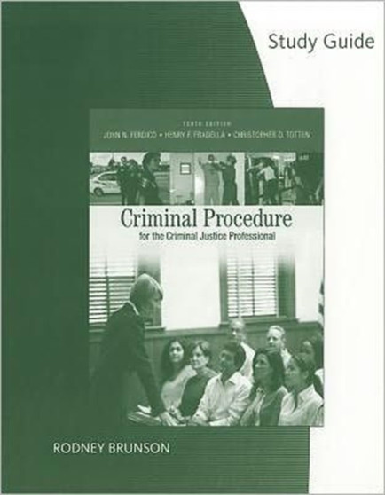 Criminal Procedure for the Criminal Justice Professional