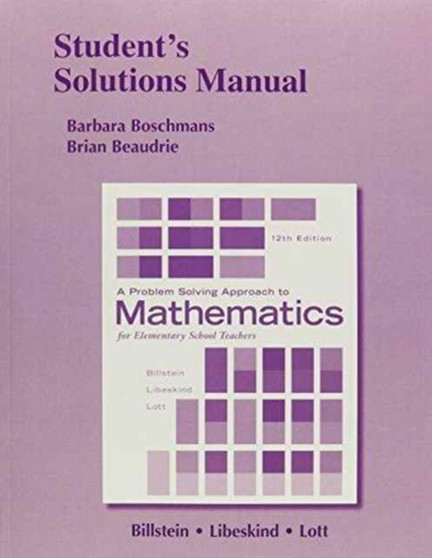 Student's Solutions Manual for A Problem Solving Approach to Mathematics for Elementary School Teachers