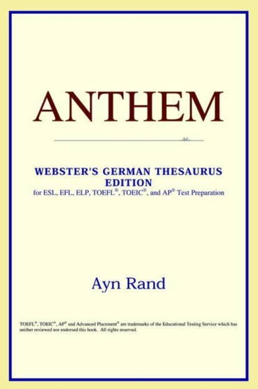 Anthem (Webster's German Thesaurus Edition)