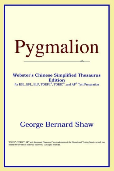 Pygmalion (Webster's Chinese-Simplified Thesaurus Edition)