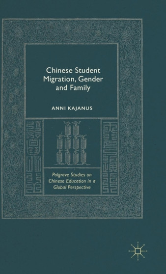 Chinese Student Migration, Gender and Family