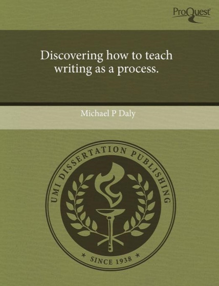 Discovering How to Teach Writing as a Process