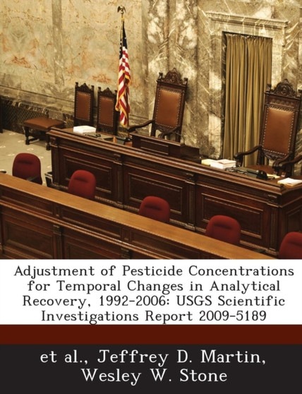 Adjustment of Pesticide Concentrations for Temporal Changes in Analytical Recovery, 1992-2006 : Usgs Scientific Investigations Report 2009-5189