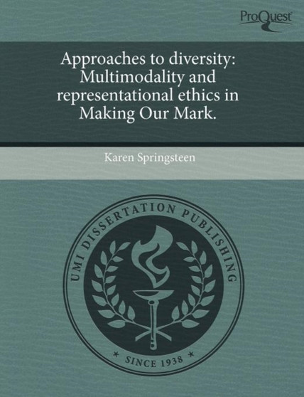 Approaches to Diversity: Multimodality and Representational Ethics in Making Our Mark