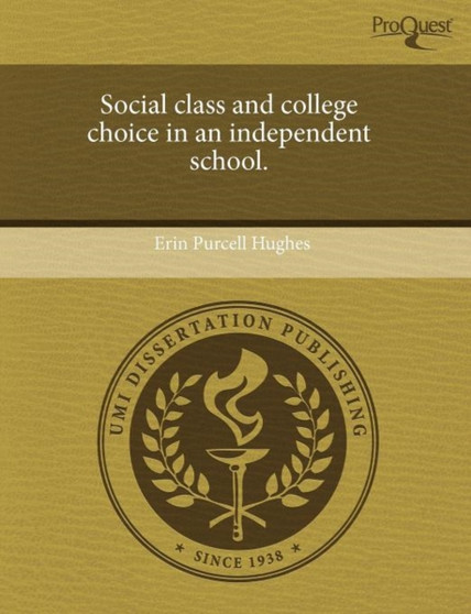 Social Class and College Choice in an Independent School