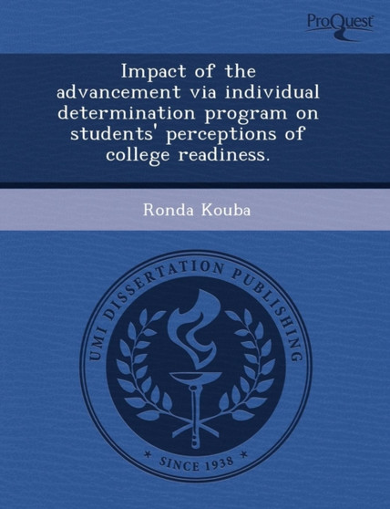 Impact of the Advancement Via Individual Determination Program on Students' Perceptions of College Readiness