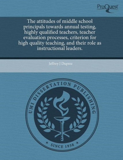 The Attitudes of Middle School Principals Towards Annual Testing