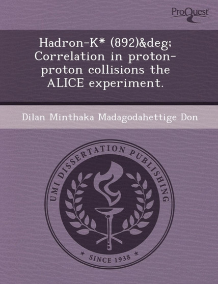 Hadron-K* (892) Correlation in Proton-Proton Collisions the Alice Experiment