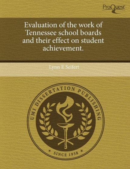 Evaluation of the Work of Tennessee School Boards and Their Effect on Student Achievement