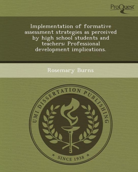 Implementation of Formative Assessment Strategies as Perceived by High School Students and Teachers: Professional Development Implications