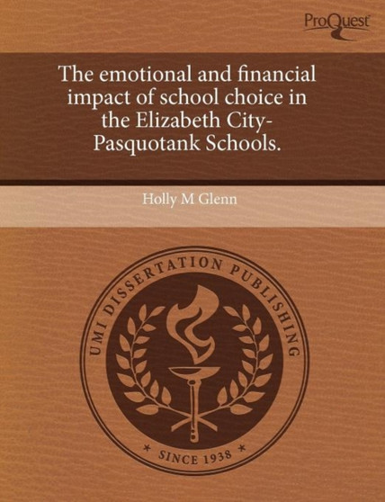 The Emotional and Financial Impact of School Choice in the Elizabeth City-Pasquotank Schools