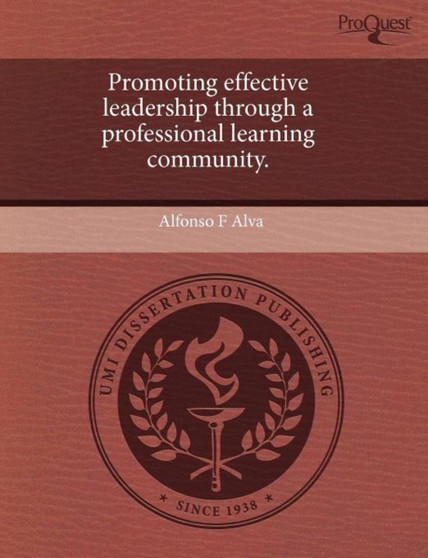 Promoting Effective Leadership Through a Professional Learning Community