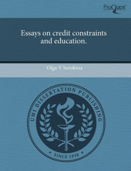 Essays on Credit Constraints and Education