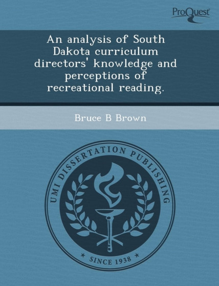 An Analysis of South Dakota Curriculum Directors' Knowledge and Perceptions of Recreational Reading
