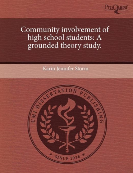 Community Involvement of High School Students: A Grounded Theory Study