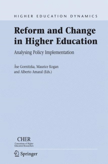 Reform and Change in Higher Education : Analysing Policy Implementation : 8