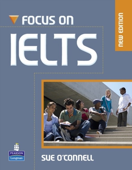 Focus on IELTS Coursebook New Edition for Pack