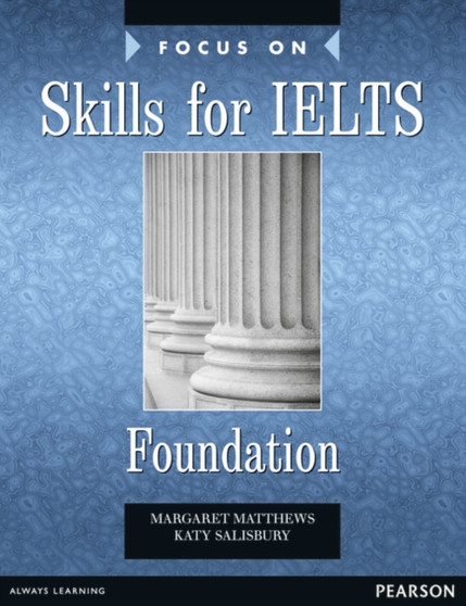 Focus Skills IELTS : Foundation Book