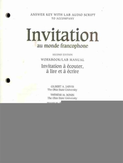 Answer Key (with Lab Audioscript) for Invitation au monde francophone, 2nd