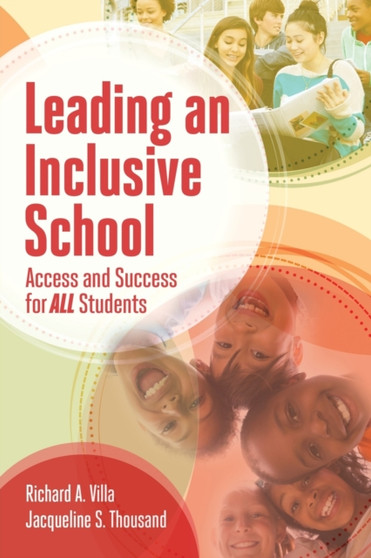 Leading an Inclusive School : Access and Success for ALL Students