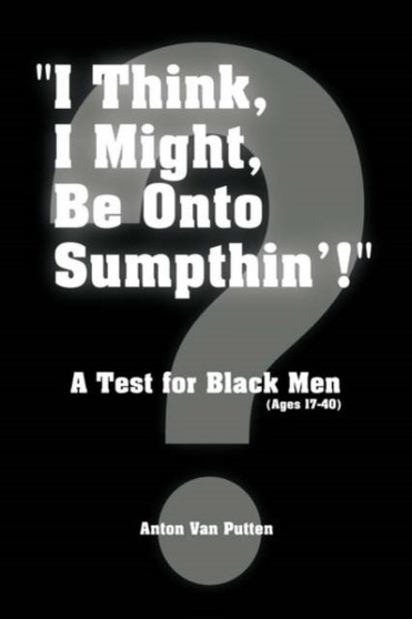 I Think, I Might, Be Onto Sumpthin'!''