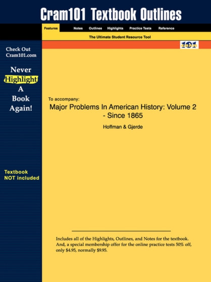 Studyguide for Major Problems in American History : Volume 2 - Since 1865 by Gjerde, Hoffman &, ISBN 9780618061341