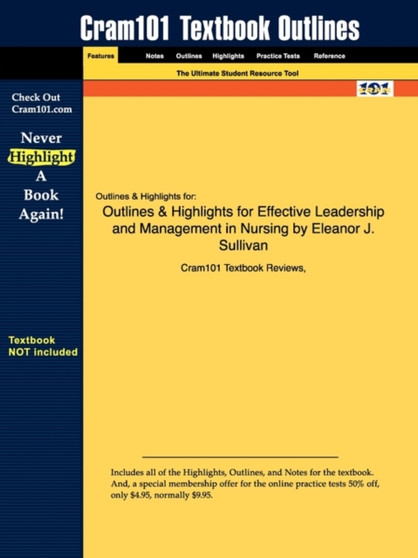 Studyguide for Effective Leadership and Management in Nursing by Sullivan, Eleanor J., ISBN 9780135142639