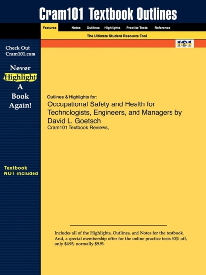 Studyguide for Occupational Safety and Health for Technologists, Engineers, and Managers by Goetsch, David L., ISBN 9780132397605
