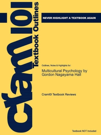 Studyguide for Multicultural Psychology by Hall, Gordon Nagayama, ISBN 9780205632350