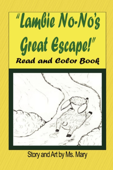 Little Lambie No-No's Great Escape : Read and Color Book