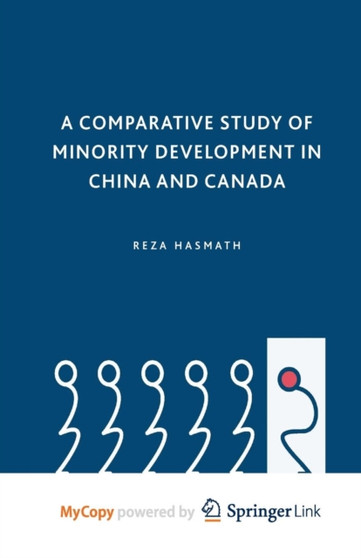 A Comparative Study of Minority Development in China and Canada