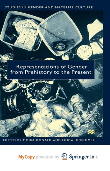 Representations of Gender From Prehistory To the Present