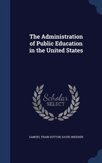 The Administration of Public Education in the United States