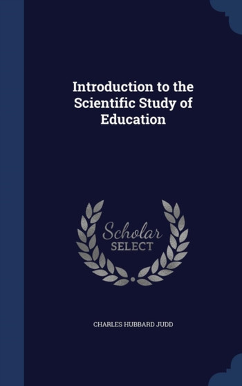 Introduction to the Scientific Study of Education
