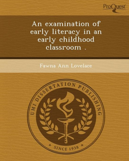 An Examination of Early Literacy in an Early Childhood Classroom