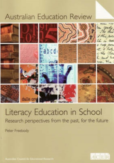 Australian Education Review : Literacy Education in School