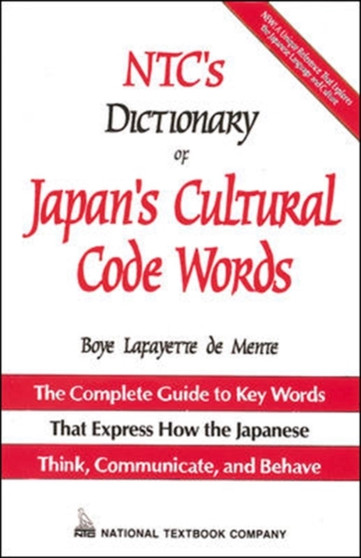 NTC's Dictionary of Japan's Cultural Code Words