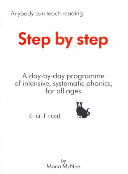 Step-by-step : Anybody Can Teach Reading Step-by-step